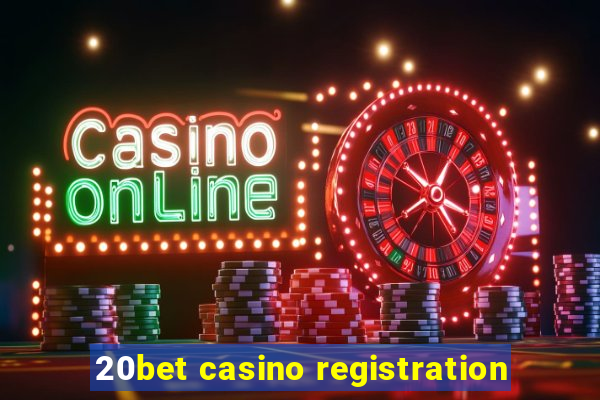 20bet casino registration