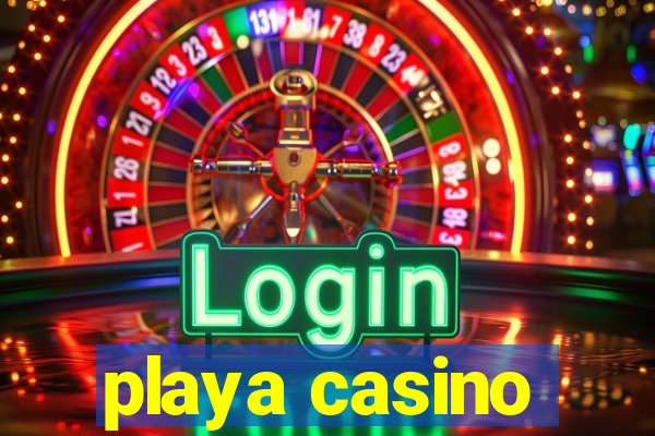 playa casino