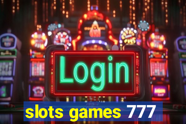 slots games 777