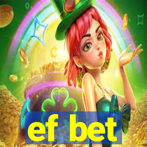 ef bet