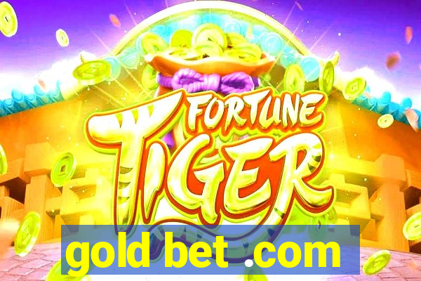 gold bet .com