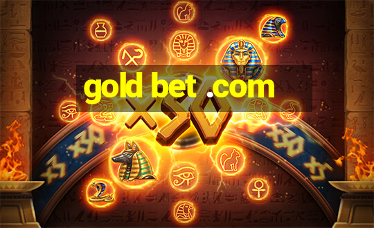 gold bet .com