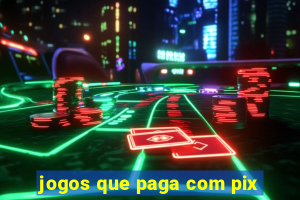 jogos que paga com pix