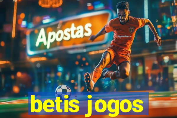 betis jogos