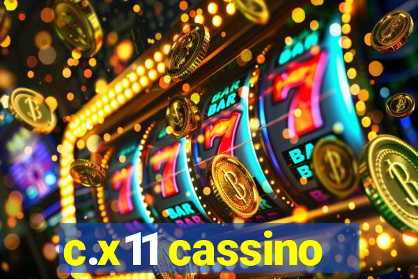 c.x11 cassino