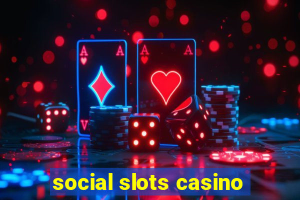 social slots casino