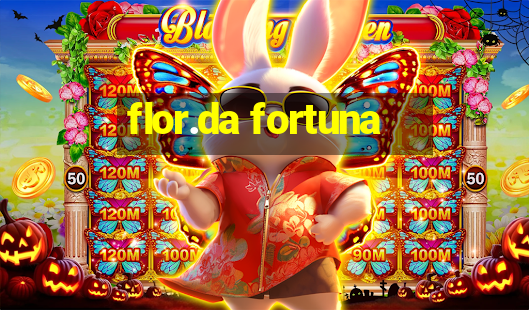 flor.da fortuna