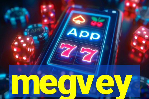 megvey