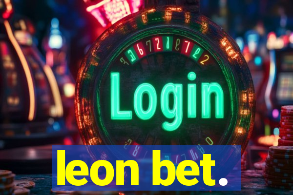 leon bet.