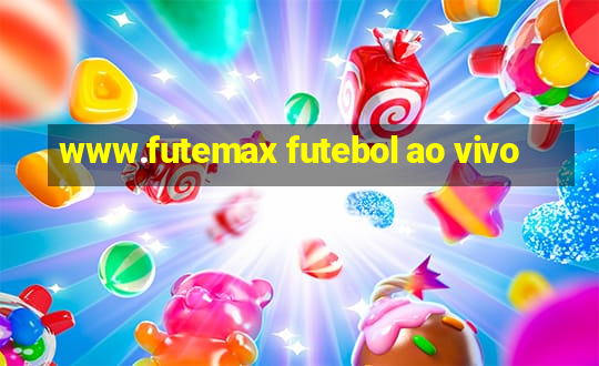 www.futemax futebol ao vivo