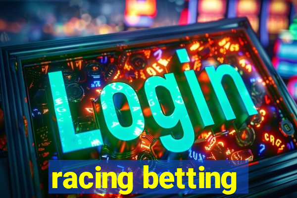 racing betting