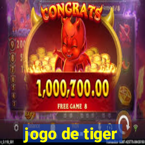 jogo de tiger