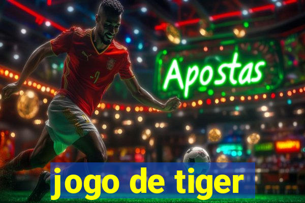 jogo de tiger