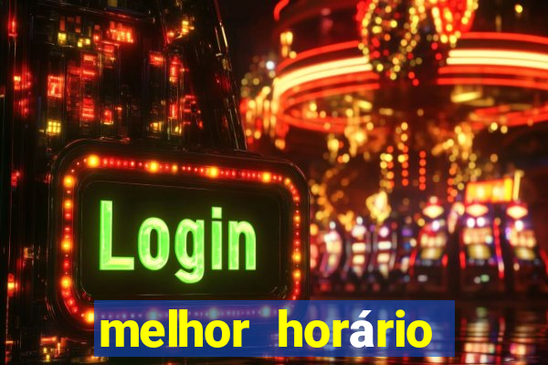 melhor horário para jogar fortune ox hoje