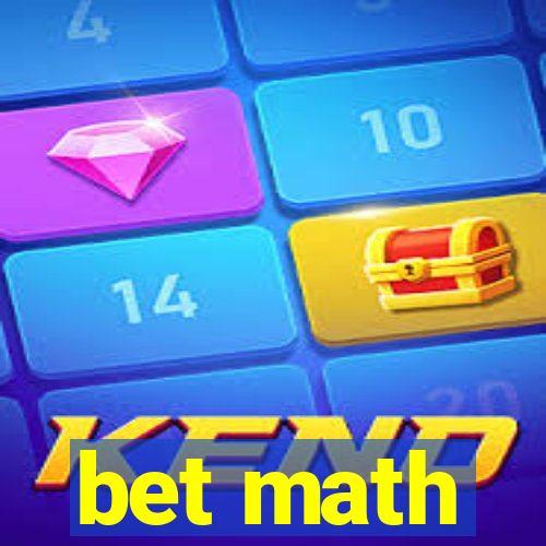 bet math