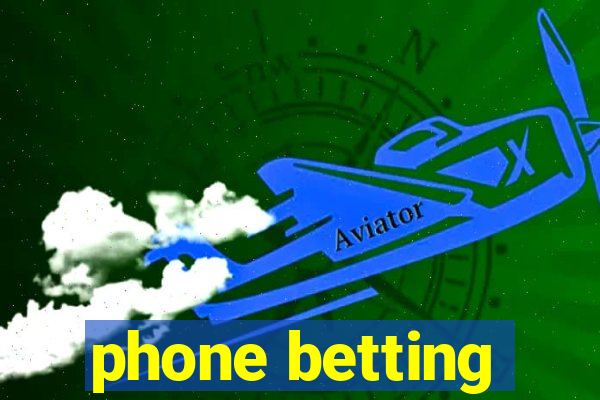 phone betting