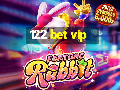 122 bet vip