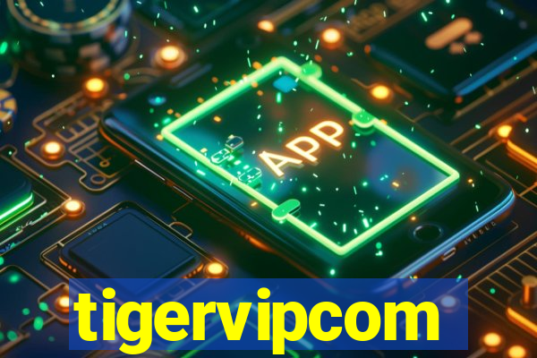 tigervipcom