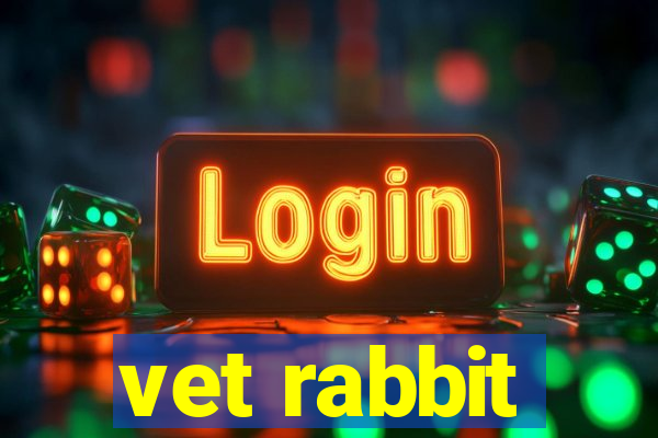 vet rabbit