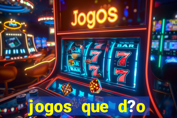 jogos que d?o b?nus ao se cadastrar