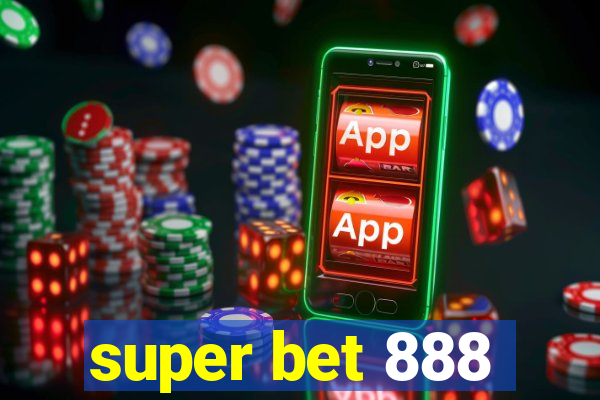 super bet 888