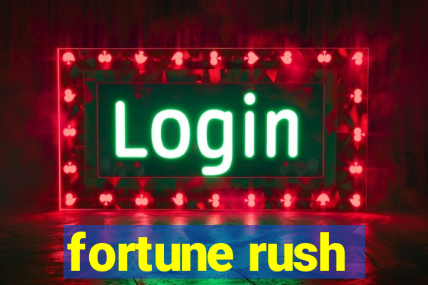 fortune rush