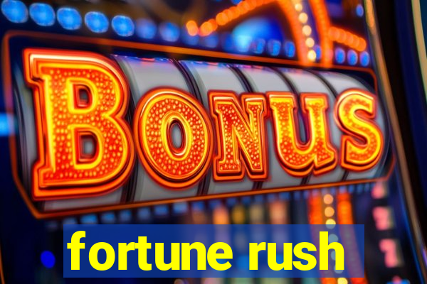 fortune rush