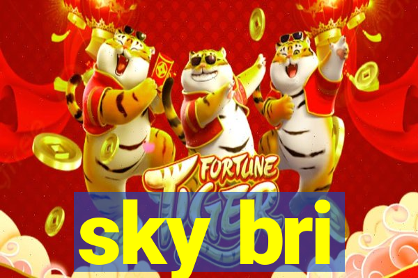 sky bri