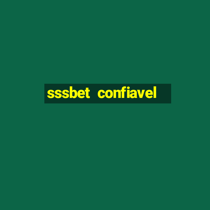 sssbet  confiavel