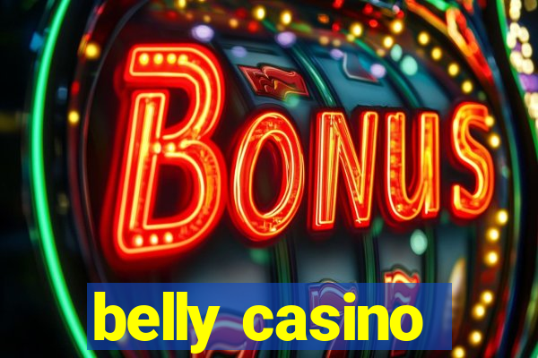 belly casino