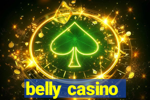 belly casino