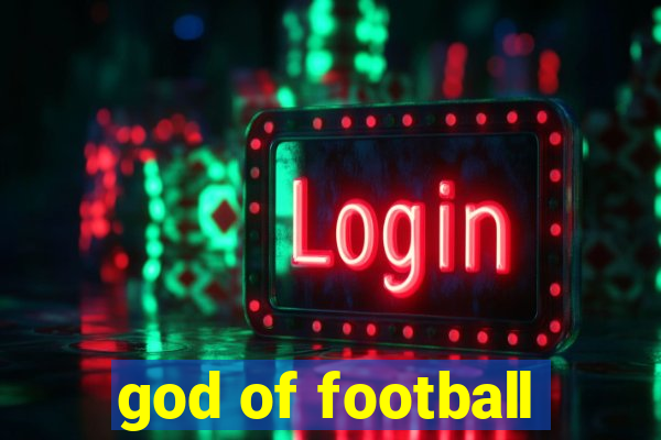 god of football