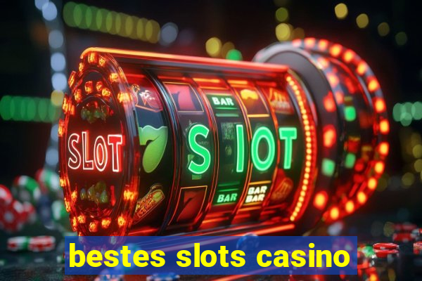 bestes slots casino