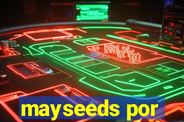 mayseeds por