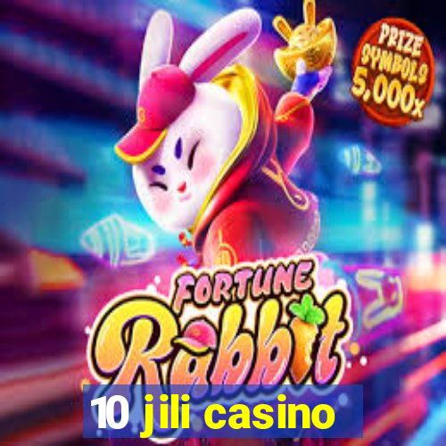 10 jili casino