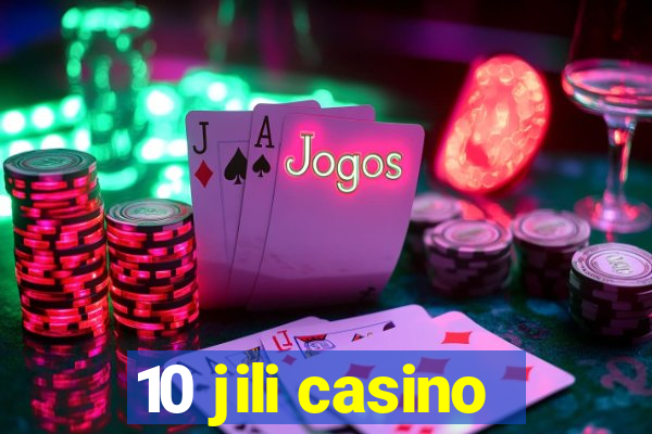 10 jili casino