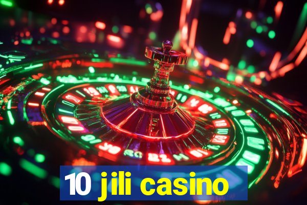 10 jili casino