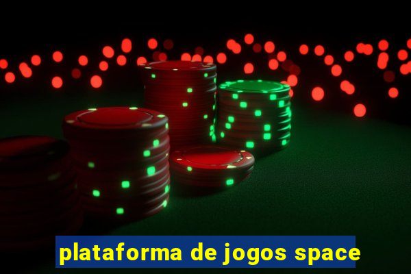 plataforma de jogos space