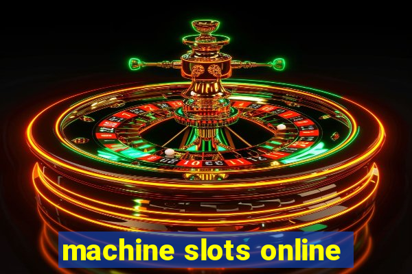 machine slots online