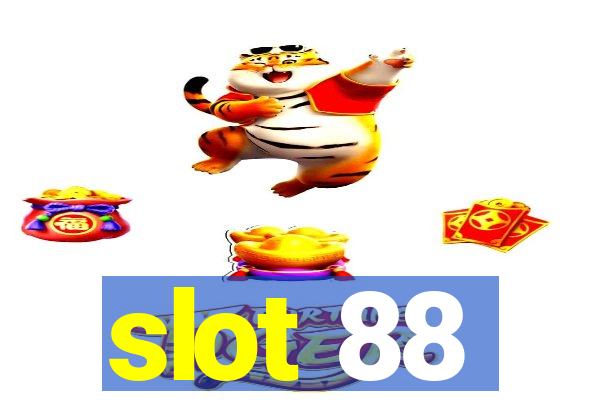 slot 88