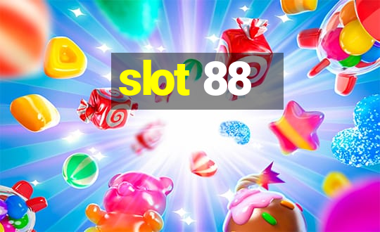 slot 88