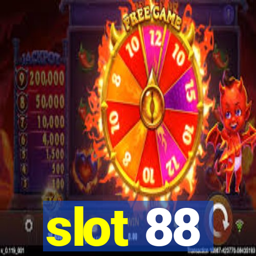 slot 88