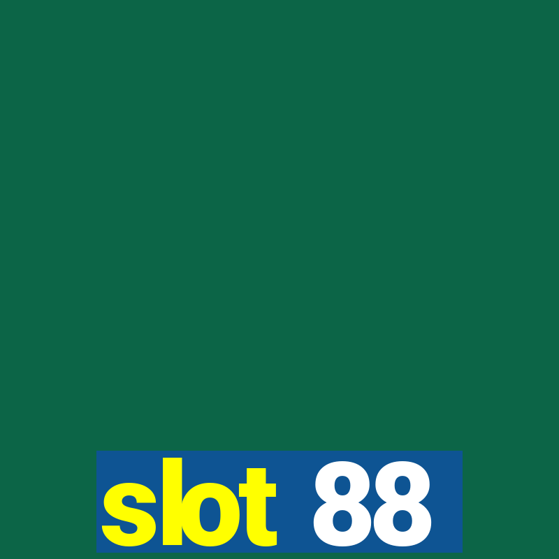 slot 88