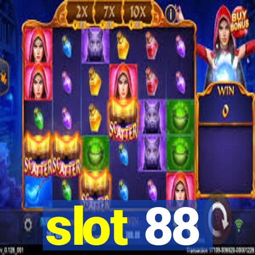 slot 88