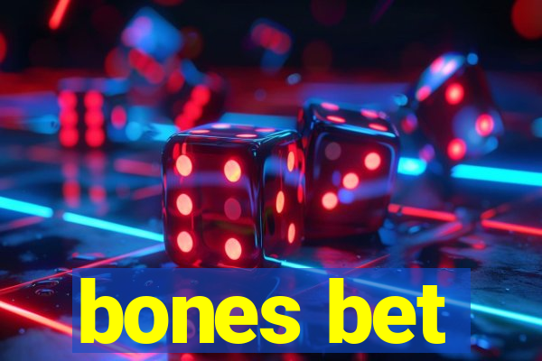 bones bet