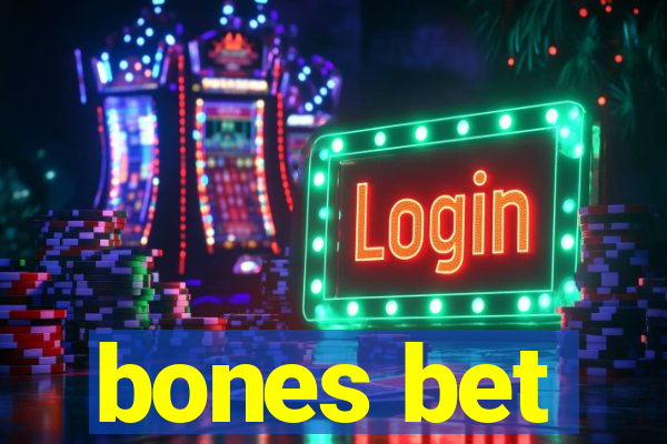 bones bet