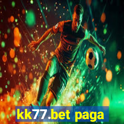 kk77.bet paga