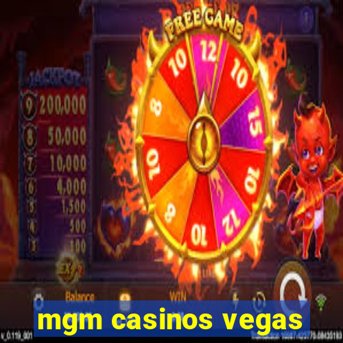 mgm casinos vegas