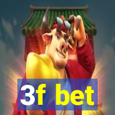 3f bet