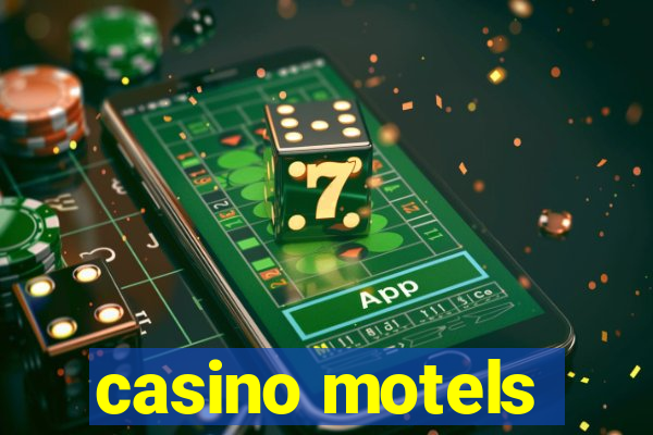 casino motels